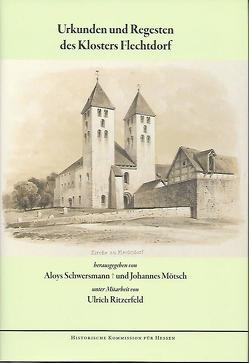 Urkunden und Regesten des Klosters Flechtdorf von Mötsch,  Johannes, Ritzerfeld,  Ulrich, Schwersmann,  Aloys