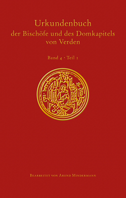 Urkundenbuch der Bischöfe und des Domkapitels von Verden von Mindermann,  Arend