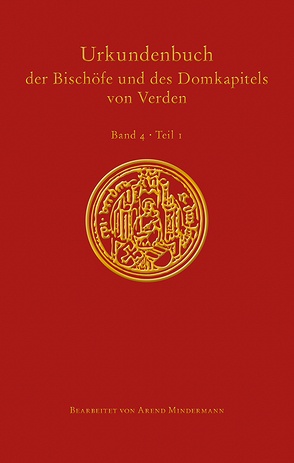 Urkundenbuch der Bischöfe und des Domkapitels von Verden von Mindermann,  Arend