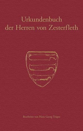 Urkundenbuch der Herren von Zesterfleth von Historische Kommission für Niedersachsen und Bremen