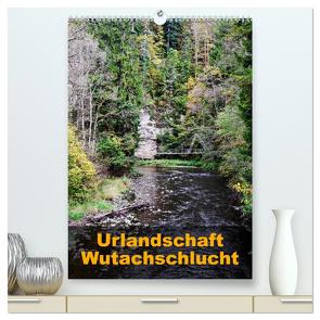 Urlandschaft Wutachschlucht (hochwertiger Premium Wandkalender 2024 DIN A2 hoch), Kunstdruck in Hochglanz von Hug,  Simone
