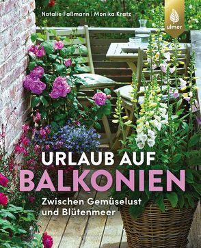 Urlaub auf Balkonien von Faßmann,  Natalie, Kratz,  Monika