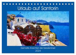 Urlaub auf Santorin – Gemalte Ansichten der Kykladeninsel (Tischkalender 2024 DIN A5 quer), CALVENDO Monatskalender von Frost,  Anja