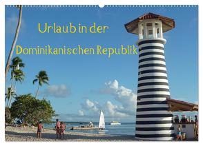 Urlaub in der Dominikanischen Republik (Wandkalender 2024 DIN A2 quer), CALVENDO Monatskalender von Hoschie-Media,  Hoschie-Media