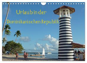 Urlaub in der Dominikanischen Republik (Wandkalender 2024 DIN A4 quer), CALVENDO Monatskalender von Hoschie-Media,  Hoschie-Media