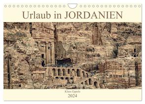 Urlaub in JORDANIEN (Wandkalender 2024 DIN A4 quer), CALVENDO Monatskalender von Eppele,  Klaus