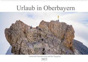 Urlaub in Oberbayern – Garmisch-Partenkirchen und die Zugspitze (Wandkalender 2022 DIN A2 quer) von Meutzner,  Dirk