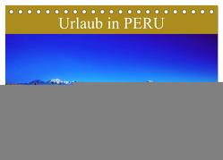 Urlaub in Peru (Tischkalender 2024 DIN A5 quer), CALVENDO Monatskalender von Eppele,  Klaus