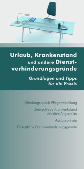 Urlaub, Krankenstand und andere Dienstverhinderungsgründe von Ghahramani,  Jessica