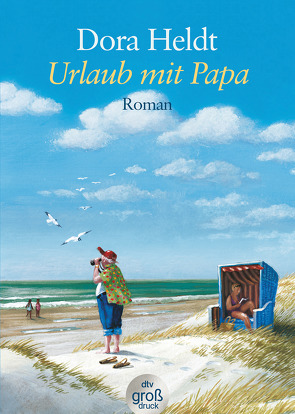 Urlaub mit Papa von Heldt,  Dora