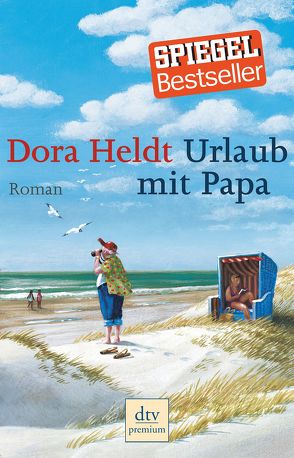 Urlaub mit Papa von Heldt,  Dora