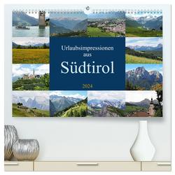 Urlaubsimpressionen aus Südtirol (hochwertiger Premium Wandkalender 2024 DIN A2 quer), Kunstdruck in Hochglanz von Ruppert,  Ralf