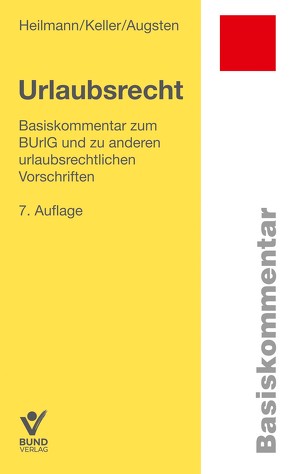 Bundesurlaubsgesetz von Augsten,  Katrin, Keller,  Tanja