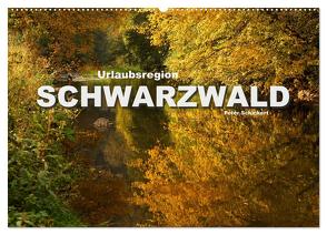 Urlaubsregion Schwarzwald (Wandkalender 2024 DIN A2 quer), CALVENDO Monatskalender von Schickert,  Peter