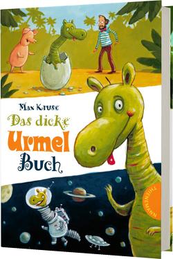 Urmel: Das dicke Urmel-Buch von Hölle,  Erich, Jakobs,  Günther, Kruse,  Max