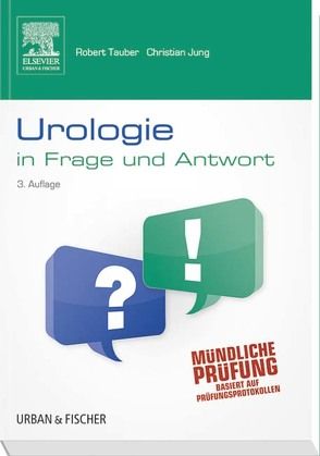 Urologie in Frage und Antwort von Jung,  Christian, Tauber,  Robert
