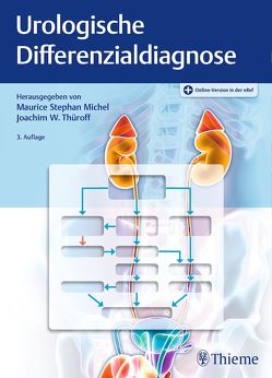Urologische Differenzialdiagnose von Michel,  Maurice Stephan, Thüroff,  Joachim Wilhelm