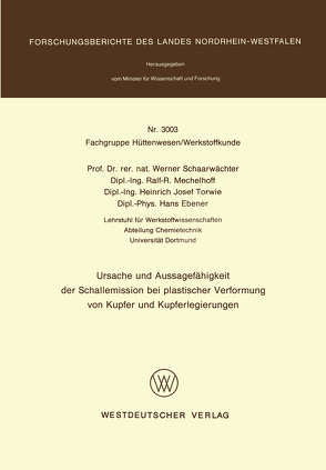 Ursache und Aussagefähigkeit der Schallemission bei plastischer Verformung von Kupfer und Kupferlegierungen von Schaarwächter,  Werner
