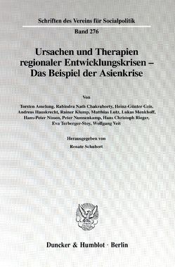 Ursachen und Therapien regionaler Entwicklungskrisen – von Schubert,  Renate