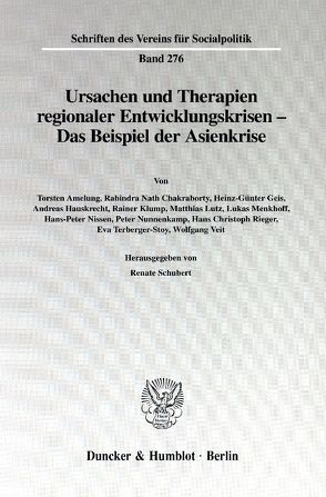 Ursachen und Therapien regionaler Entwicklungskrisen – von Schubert,  Renate
