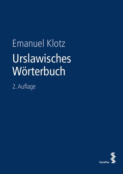Urslawisches Wörterbuch von Klotz,  Emanuel