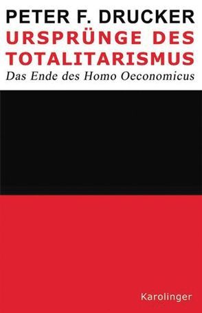 Ursprünge des Totalitarismus von Drucker,  Peter F., Weiß,  Konrad, Weiss,  Peter