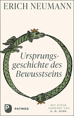 Ursprungsgeschichte des Bewusstseins von Jung,  C.G., Neumann,  Erich