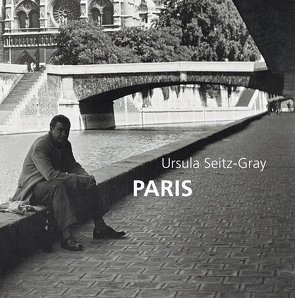 Ursula Seitz-Gray – Paris von Kammann,  Petra, Mann,  Stephan, Seitz-Gray,  Ursula
