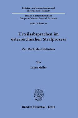 Urteilsabsprachen im österreichischen Strafprozess. von Meller,  Laura