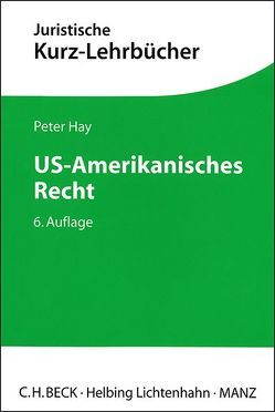US-Amerikanisches Recht von Hay,  Peter