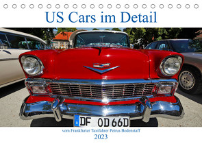 US Cars im Detail vom Frankfurter Taxifahrer Petrus Bodenstaff (Tischkalender 2023 DIN A5 quer) von Bodenstaff,  Petrus, Vahlberg-Ruf,  Karin