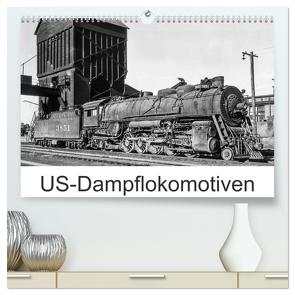 US-Dampflokomotiven (hochwertiger Premium Wandkalender 2024 DIN A2 quer), Kunstdruck in Hochglanz von Schulz-Dostal,  Michael