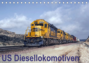 US Diesellokomotiven (Tischkalender 2022 DIN A5 quer) von Schulz-Dostal,  Michael