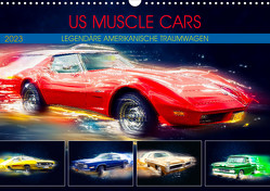US Muscle Cars Legendäre Amerikanische Traumwagen (Wandkalender 2023 DIN A3 quer) von Meutzner,  Dirk