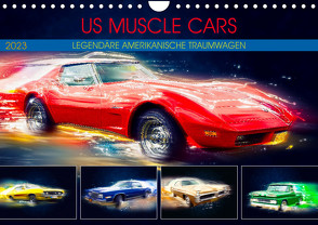 US Muscle Cars Legendäre Amerikanische Traumwagen (Wandkalender 2023 DIN A4 quer) von Meutzner,  Dirk