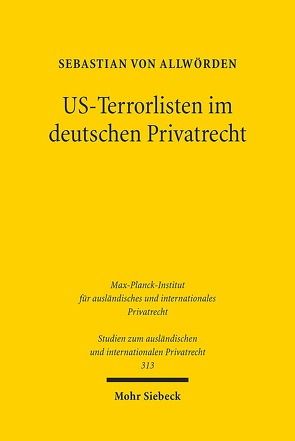 US-Terrorlisten im deutschen Privatrecht von Allwörden,  Sebastian von