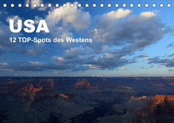 USA 12 TOP-Spots des Westens (Tischkalender 2023 DIN A5 quer) von Jürs,  Thorsten