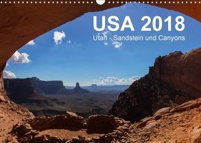 USA 2018 Utah – Sandstein und Canyons (Wandkalender 2018 DIN A3 quer) von Zimmermann,  Frank