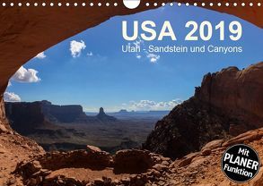USA 2019 Utah – Sandstein und Canyons (Wandkalender 2019 DIN A4 quer) von Zimmermann,  Frank