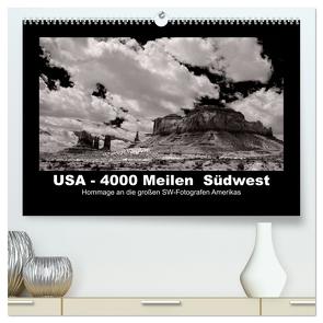 USA – 4000 Meilen Südwest Hommage an die großen SW-Fotografen Amerikas (hochwertiger Premium Wandkalender 2024 DIN A2 quer), Kunstdruck in Hochglanz von Winkler,  Winfried