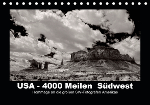 USA – 4000 Meilen Südwest Hommage an die großen SW-Fotografen Amerikas (Tischkalender 2021 DIN A5 quer) von Winkler,  Winfried