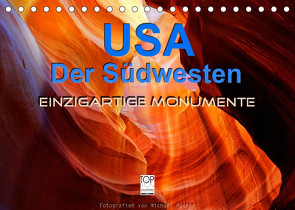 USA Der Südwesten – Einzigartige Monumente (Tischkalender 2023 DIN A5 quer) von Rucker,  Michael
