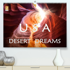 USA Desert Dreams (Premium, hochwertiger DIN A2 Wandkalender 2023, Kunstdruck in Hochglanz) von Jerneizig,  Oliver