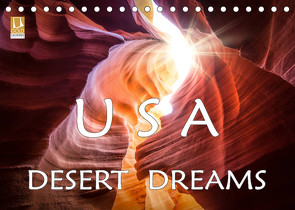 USA Desert Dreams (Tischkalender 2023 DIN A5 quer) von Jerneizig,  Oliver