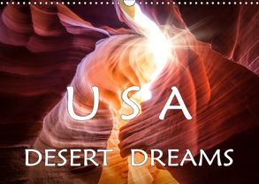 USA Desert Dreams (Wandkalender 2019 DIN A3 quer) von Jerneizig,  Oliver