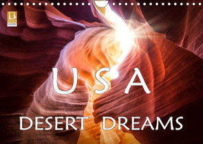 USA Desert Dreams (Wandkalender 2022 DIN A4 quer) von Jerneizig,  Oliver