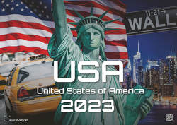 USA – eine Reise durch die Vereinigten Staaten – dem Land der unbegrenzten Möglichkeiten – 2023 – Kalender DIN A2