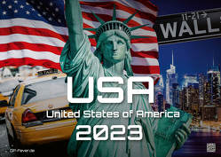 USA – eine Reise durch die Vereinigten Staaten – dem Land der unbegrenzten Möglichkeiten – 2023 – Kalender DIN A3