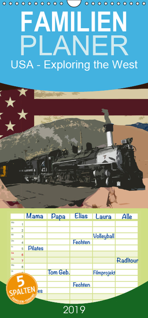 USA – Exploring the west – Familienplaner hoch (Wandkalender 2019 , 21 cm x 45 cm, hoch) von Larsen