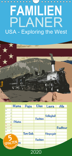 USA – Exploring the west – Familienplaner hoch (Wandkalender 2020 , 21 cm x 45 cm, hoch) von Larsen